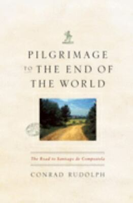 Pilgrimage to the End of the World: The Road to Santiago de Compostela $4.09