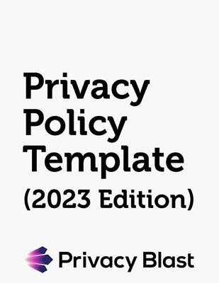 #ad Privacy Policy Template 2023 Edition by Privacy Blast Paperback Book $37.11