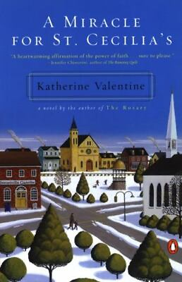 A Miracle for St. Cecilia#x27;s paperback Katherine Valentine 9780142003053 $3.99