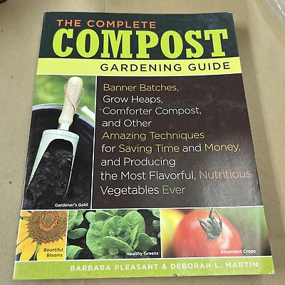 #ad The Complete Compost Gardening Guide by Barbara Pleasant amp; Deborah L. Martin $38.00