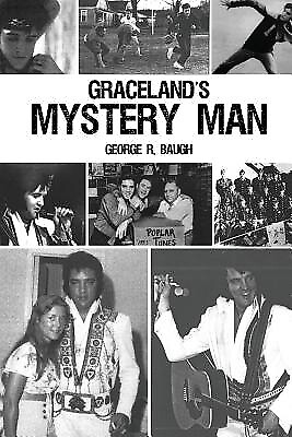 #ad #ad Graceland#x27;s Mystery Man Baugh George R. $17.00
