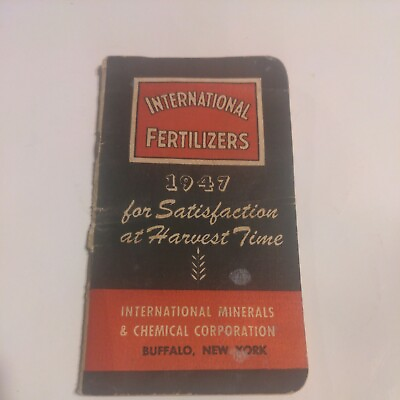 #ad International Fertilizers 1947 For Satisfaction At Harvest Time $4.95