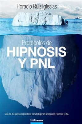 #ad Protocolos de Hipnosis y Pnl: Más de 40 Ejercicios Prácticos Para Trabajar En... $30.41