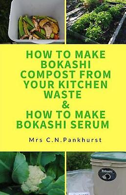 #ad How to Make Bokashi Compost from Your Kitchen Waste amp; How to Make Bokashi Serum $13.55