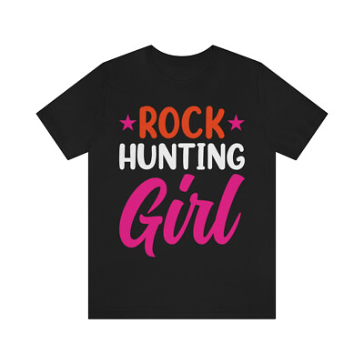 #ad Rock Hunting Girl Funny T Shirt Rockhound Shirt Geology Shirt Rock Collector $25.99