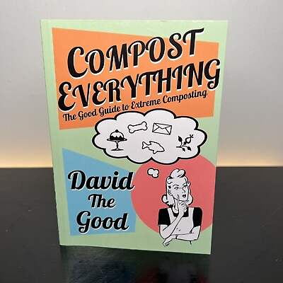 #ad #ad Compost Everything: The Good Guide to Extreme Composting by The Good David $29.99