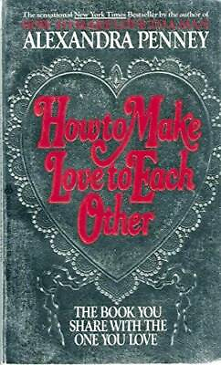 How to Make Love to Each Other Mass Market Paperback GOOD $8.39