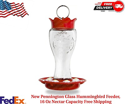 #ad New Pennington Glass Hummingbird Feeder 16 Oz Nectar Capacity Free Shipping $12.48