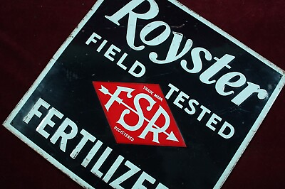 #ad ** VINTAGE ROYSTER FERTILIZERS SIGN EMBOSSED FSR FIELD TESTED ADVERTSISNG ** $625.00