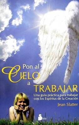 #ad Pon al cielo a trabajar Spanish Edition Paperback By Jean Slatter GOOD $15.14