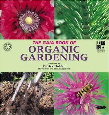 The Gaia Book of Organic Gardening by Ryrie Charlie; Engel Cindy $5.95