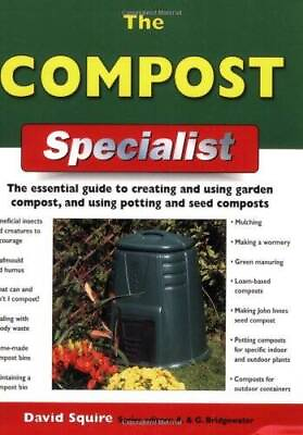 #ad The Compost Specialist: The Essential Guide to Creating and Using Garden GOOD $5.50
