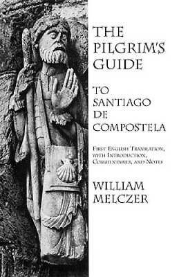 #ad The Pilgrims Guide to Santiago de Compostela Paperback ACCEPTABLE $11.11