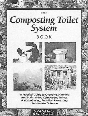 #ad Composting Toilet System Book: A Practical Guide to Choosing Planning and Maint GBP 12.65