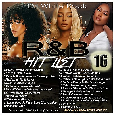 #ad DJ White Rock Ramp;B Hit List PT.16 $10.00