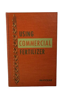#ad #ad Using Commercial Fertilizer By Malcolm H McVickar $9.99