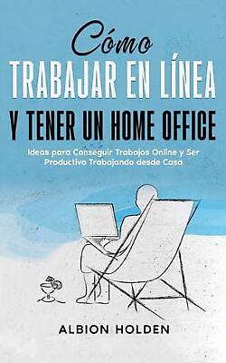 #ad #ad Cmo Trabajar en Lnea y Tener un Home Office: Ideas para Conseguir Trabajos Onlin $19.92