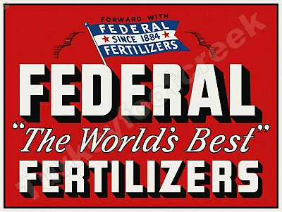 #ad Federal Fertilizers 9quot; x 12quot; Metal Sign $14.99