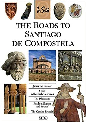 #ad THE ROADS TO SANTIAGO DE COMPOSTELA IN SITU French Edition $8.30