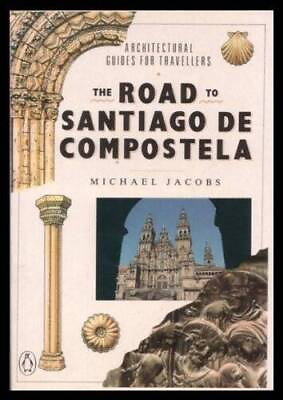 #ad The Road to Santiago De Compostela: Architectural Guides f ACCEPTABLE $4.57