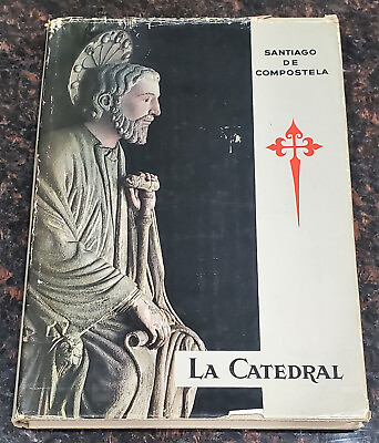 #ad SANTIAGO DE COMPOSTELA: La Catedral Hardcover $44.95