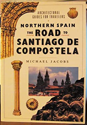 #ad Northern Spain : The Road to Santiago de Compostela Paperback Mic $5.76