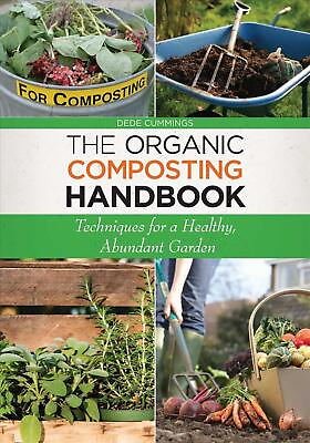 #ad The Organic Composting Handbook: Techniques for a Healthy Abundant Garden by De $18.41