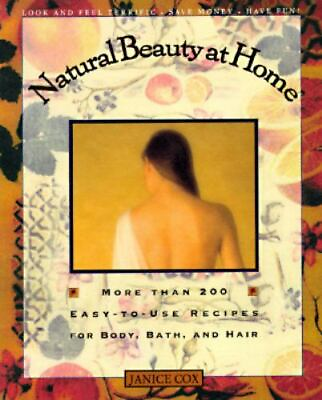 Natural Beauty at Home by Cox Janice $4.47