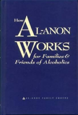 How Al Anon Works by Al Anon Family Group $5.00