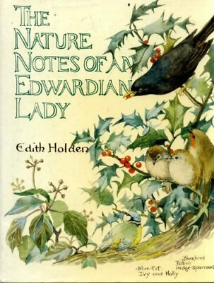#ad Nature Notes of an Edwardian Lady 1905 by Holden Edith 0718133390 The Fast $16.32