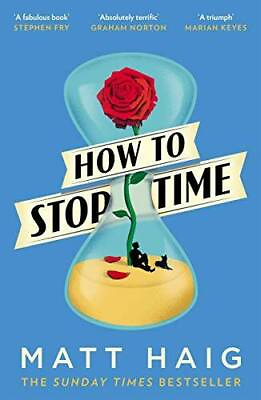 How to Stop Time Paperback By Matt Haig GOOD $6.63