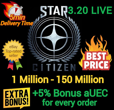 Star Citizen aUEC 1 Mil 150 Mil 🎁5% Bonus🎁Ver 3.20 Alpha UEC Star Citizen $230.99