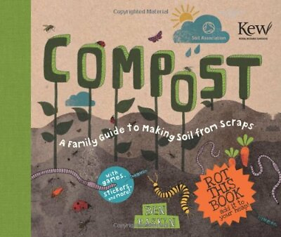 #ad Compost: A Family Guide to Making Soil From Scraps by Ben Raskin Book The Fast $6.90