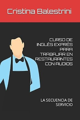 #ad Curso de Ingls Exprs Para Trabajar En Restaurantes Con Audios: La Secuencia de S $22.81