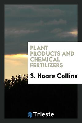 #ad Plant Products and Chemical Fertilizers $23.50