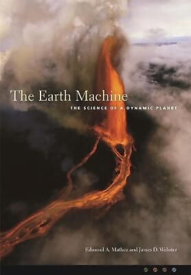 #ad #ad The Earth Machine: The Science of a Dynamic Planet by Edmond Mathez English Pa $95.88