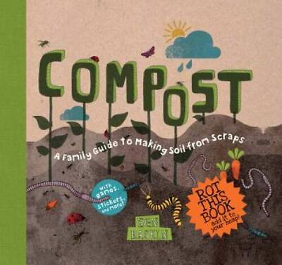 #ad Compost: A Family Guide to Making Soil from Scraps Hardcover ACCEPTABLE $4.69