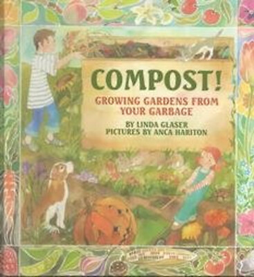 #ad Compost : Growing Gardens from Your Garbage Library Binding Lind $5.91