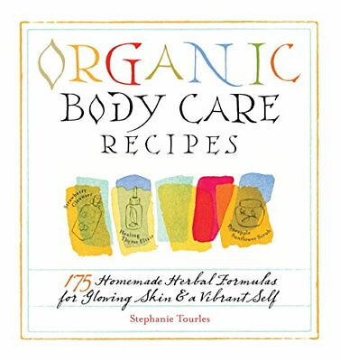 Organic Body Care Recipes by Tourles Stephanie Paperback Book The Fast Free $4.91